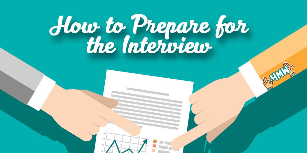 How to Prepare for the Interview