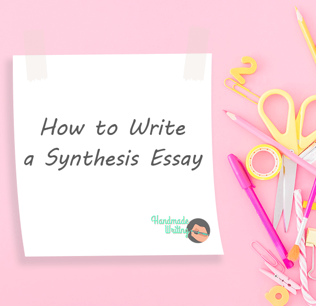 synthesis essay handwriting