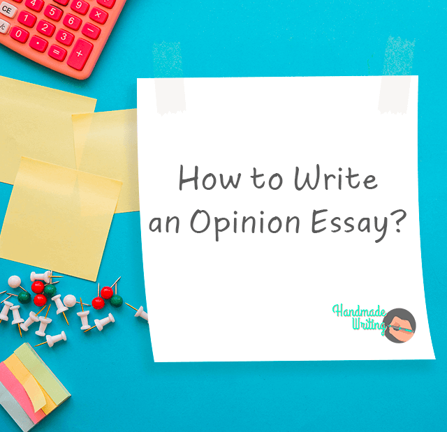 demonstrate the ability to write an opinion essay