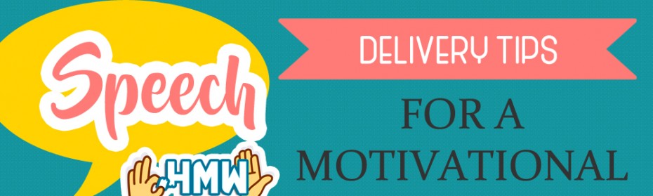 Delivery Tips for a Motivational Speech