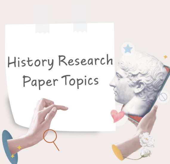 History Research Paper and Essay Topics